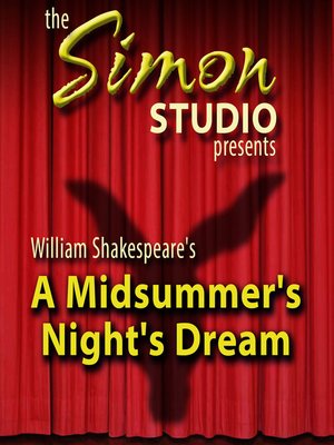 cover image of Simon Studio Presents: A Midsummer Night's Dream